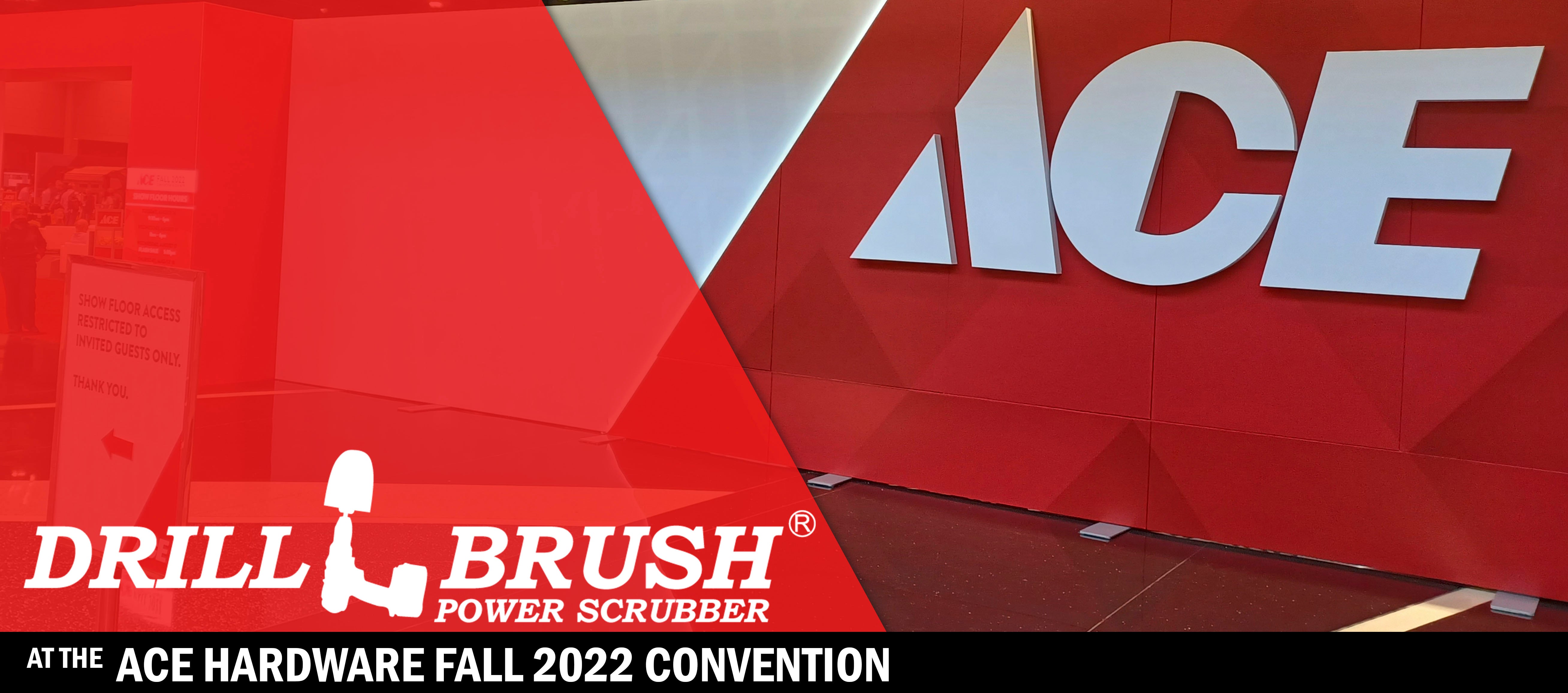 Drillbrush at the ACE Hardware Fall 2022 Convention