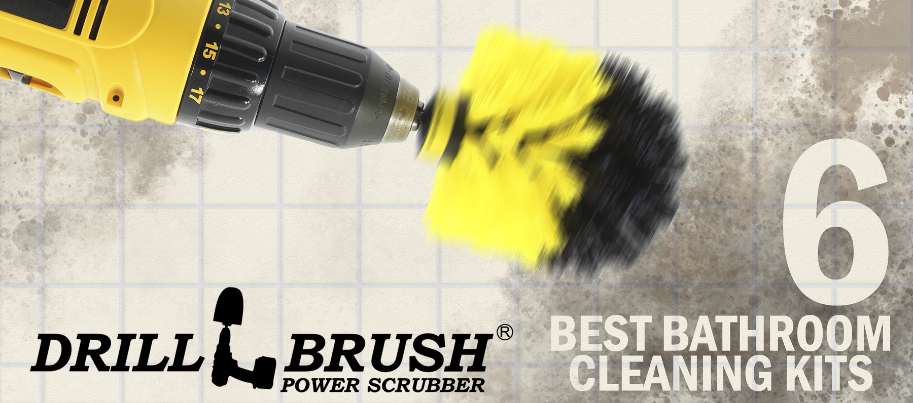 6 Great Drill-Powered Brush Kits to Make Bathroom Cleaning a Breeze