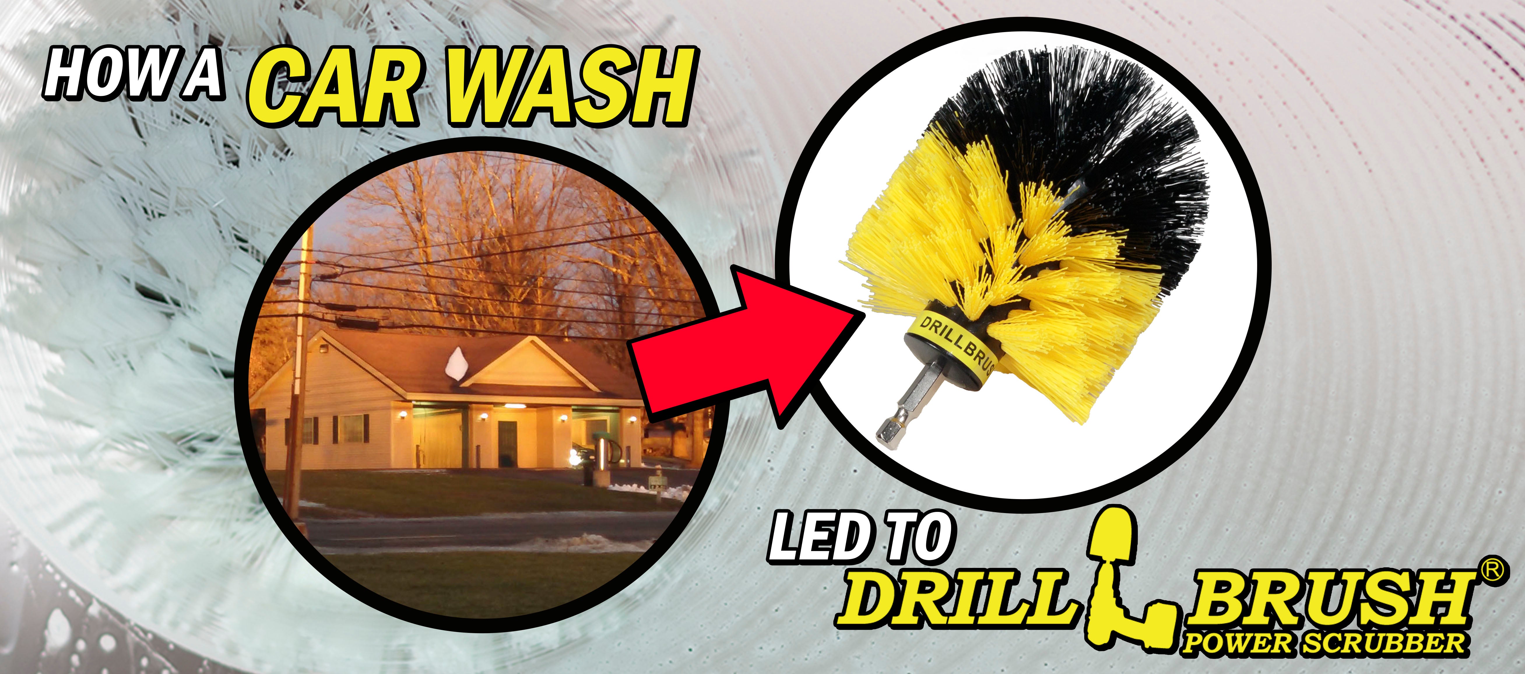 How a Car Wash Led to the Creation of the Drillbrush Power Scrubber