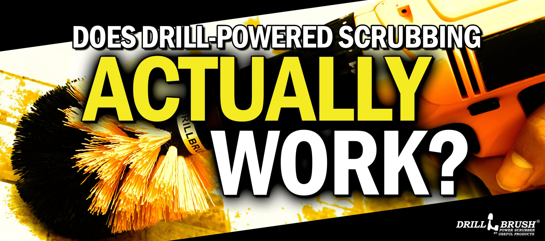 Do Drill Powered Scrub Brushes Actually Work?