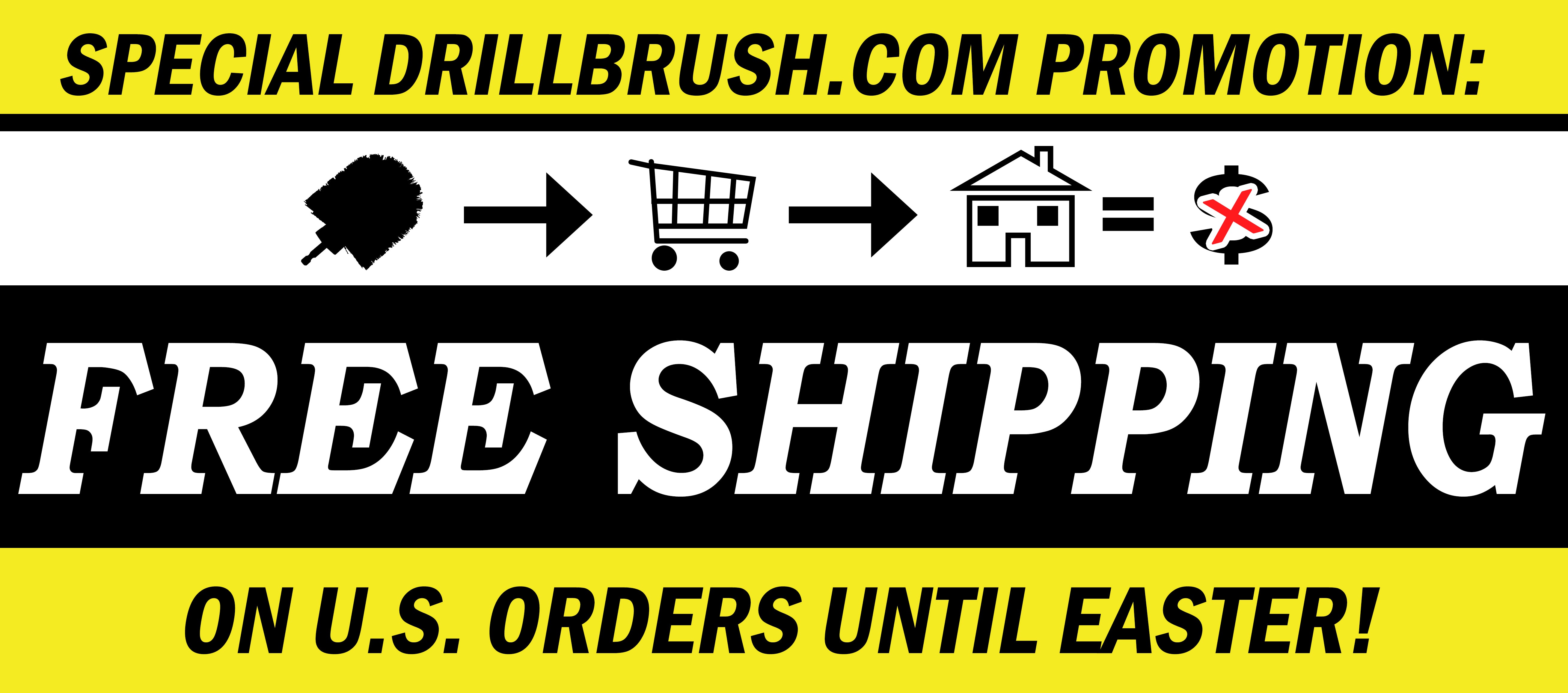 Free Shipping on Drillbrush Site Extended to Easter