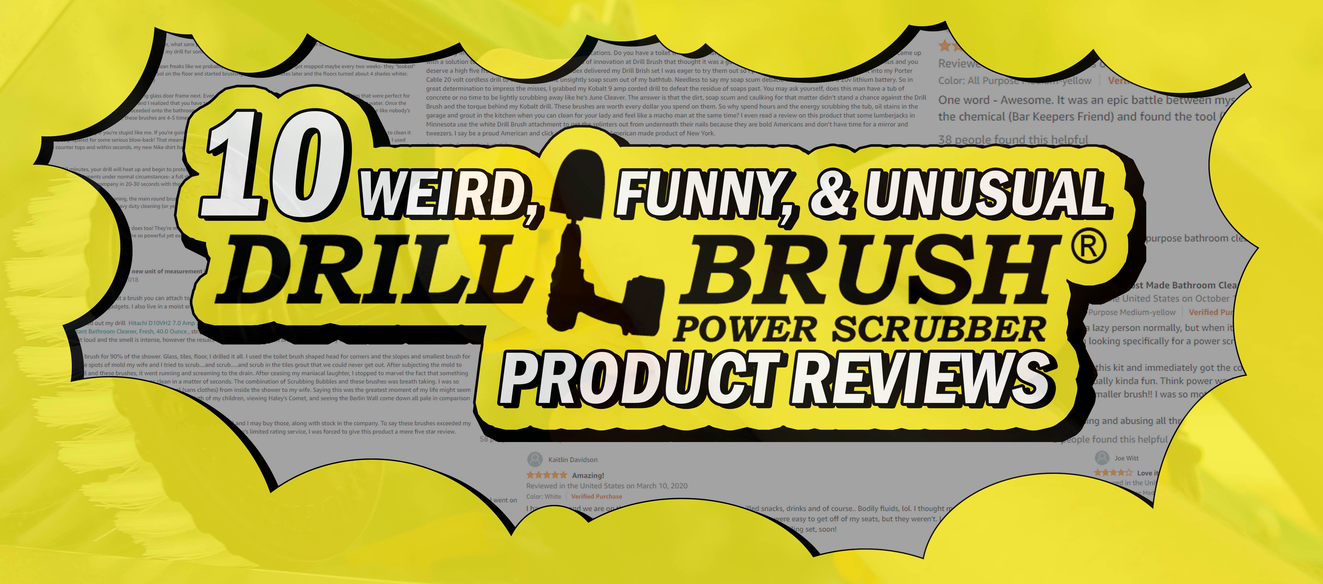 10 Weird, Funny, and Downright Unusual Drillbrush Reviews