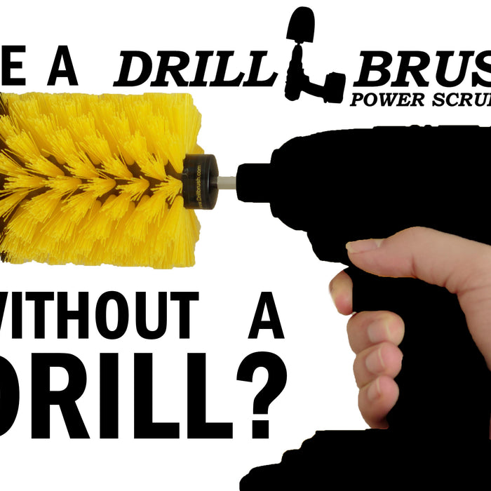 How to Use a Drillbrush Without a Drill