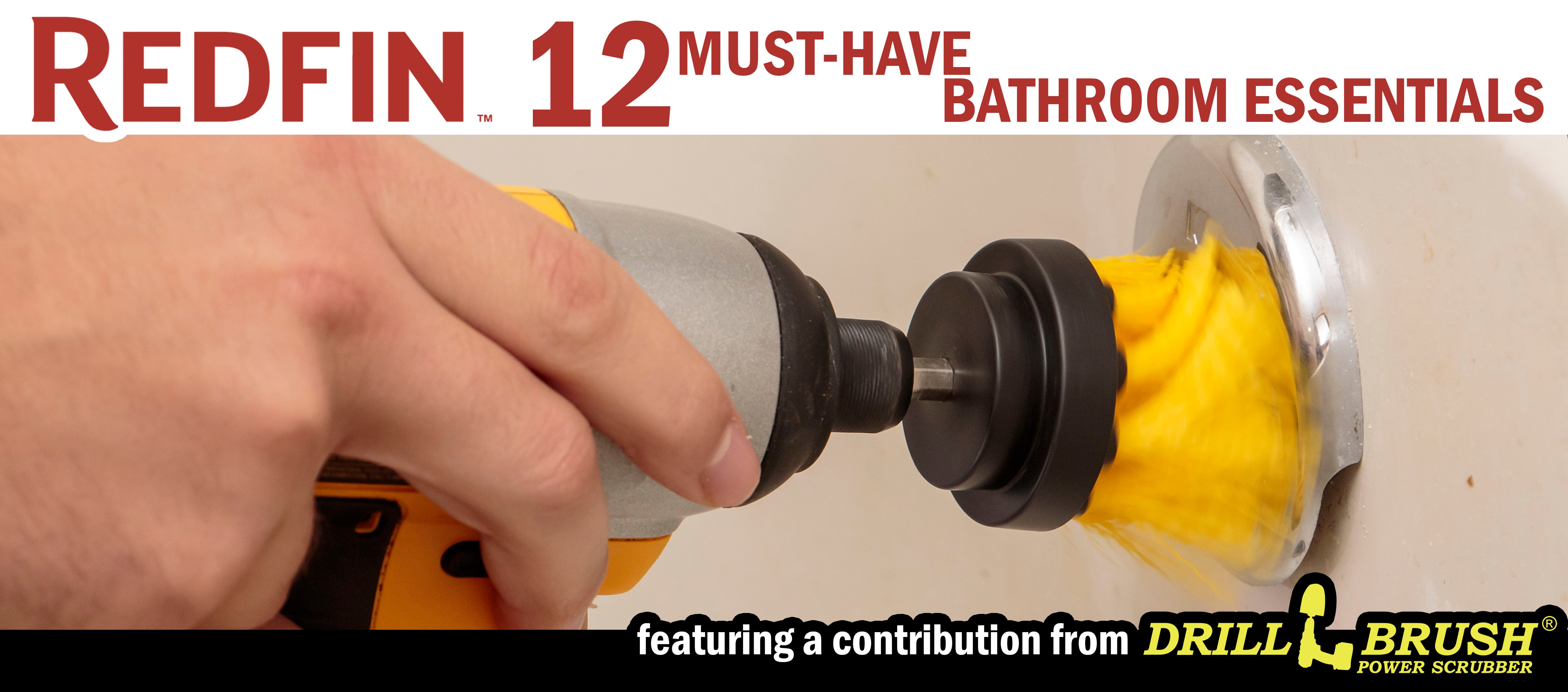 Drillbrush’s Contributes to Redfin Real Estate’s “12 Must-Have Bathroom Essentials”