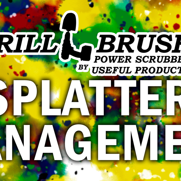 Stop Splatter! - How to Manage Cleaning Solution When Using a Drillbrush